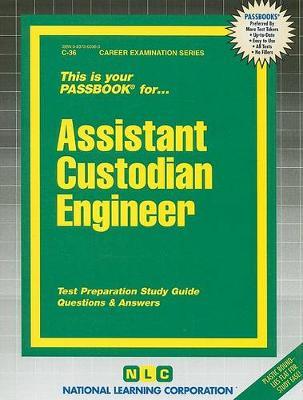 Assistant Custodian-Engineer: Passbooks Study Guide