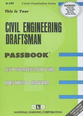 Civil Engineering Draftsman: Passbooks Study Guide