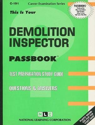 Demolition Inspector: Passbooks Study Guide
