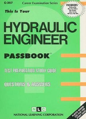 Hydraulic Engineer: Passbooks Study Guide