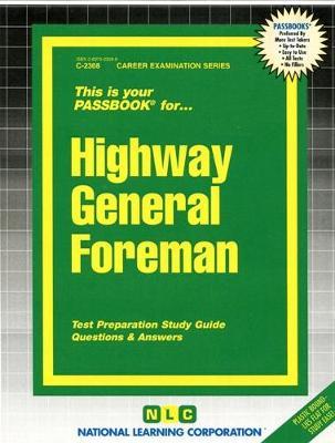 Highway General Foreman: Passbooks Study Guide