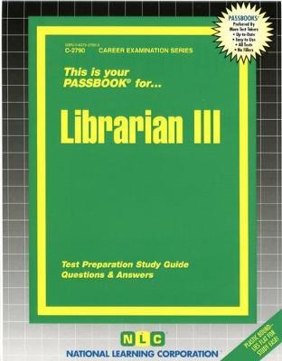 Librarian III: Passbooks Study Guide