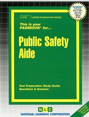 Public Safety Aide: Passbooks Study Guide