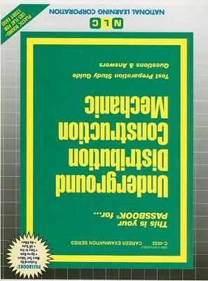 Underground Distribution Construction Mechanic: Passbooks Study Guide