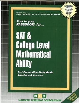 SAT & COLLEGE LEVEL MATHEMATICAL ABILITY: Passbooks Study Guide