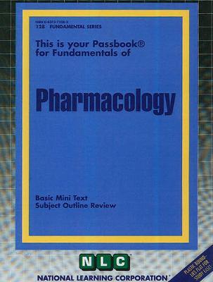 Pharmacology: Passbooks Study Guide