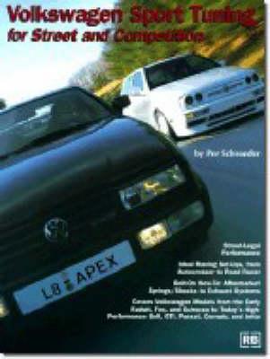 Volkswagen Sport Tuning: For Street and Competition
