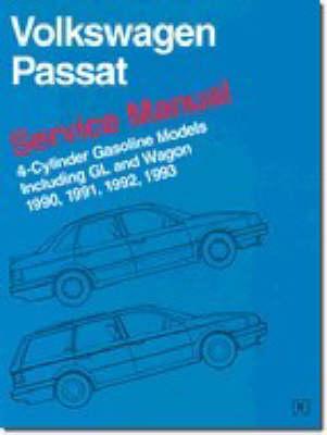 Volkswagen Passat Service Manual 1990-93: Including GL and Wagon