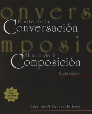 El arte de la conversacion, El arte de la composicion (with Atajo 3.0 CD-ROM: Writing Assistant for Spanish)