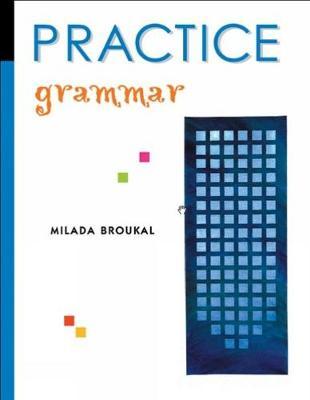 Practice: Grammar: Grammar