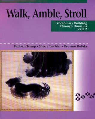 Walk, Amble, Stroll 2: Vocabulary Building Through Domains