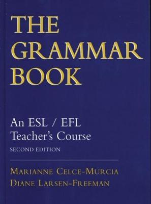 The Grammar Book: An ESL/EFL Teacher's Course