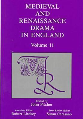 Medieval and Renaissance Drama in England v. 11