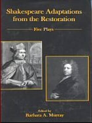Shakespeare Adaptations from the Restoration: Five Plays
