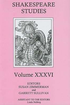 Shakespeare Studies v. 36
