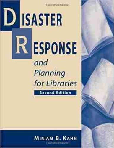 Disaster Response and Planning for Libraries