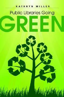 Public Libraries Going Green