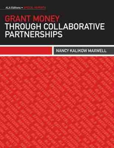 Grant Money Through Collaborative Partnerships