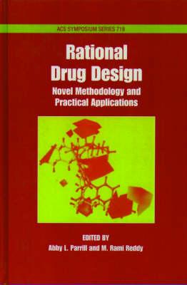Rational Drug Design: Novel Methodology and Practical Applications