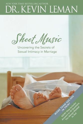 Sheet Music: Uncovering the Secrets of Sexual Intimacy in Marriage: Uncovering the Secrets of Sexual Intimacy in Marriage