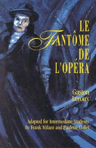 Classic Literary Adaptations, Le Fantôme de l'Opéra'