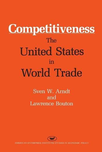 Competitiveness: United States in World Trade