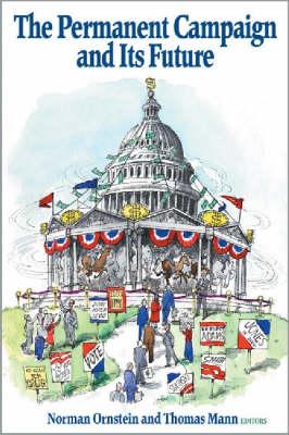 The Permanent Campaign and Its Future