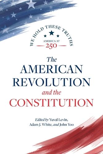 The American Revolution and the Constitution