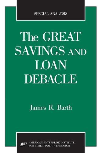 The Great Savings and Loan Debacle