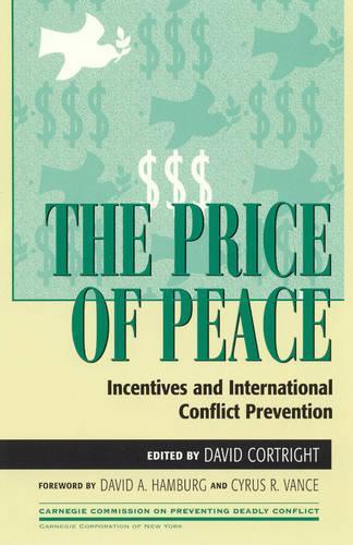 The Price of Peace: Incentives and International Conflict Prevention