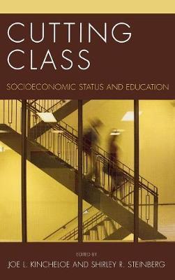 Cutting Class: Socioeconomic Status and Education