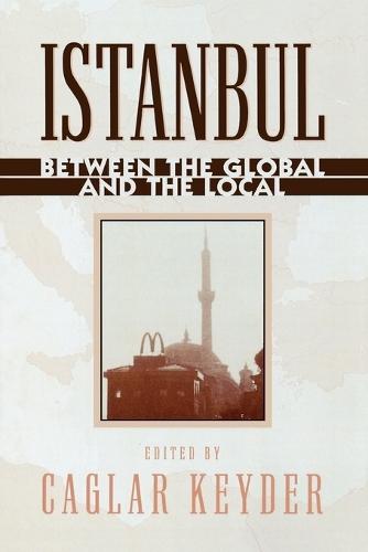 Istanbul: Between the Global and the Local