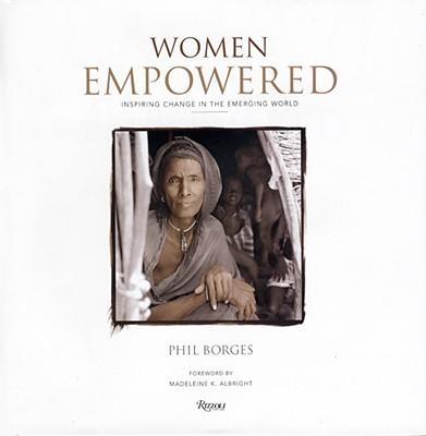 Women Empowered: Inspiring Change in an Emerging World