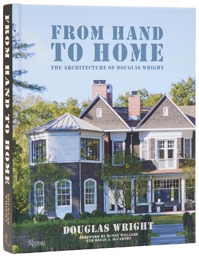 From Hand To Home: The Architecture of Douglas Wright