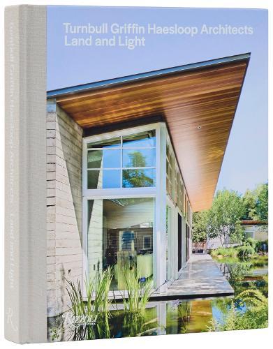 Turnbull Griffin Haesloop: Land and Light