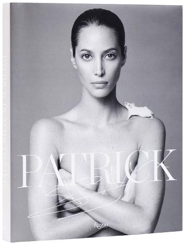Patrick Demarchelier: Fashion Photographs Seen and Unseen