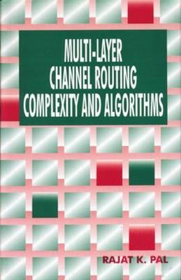 Multi-Layer Channel Routing: Complexity and Algorithms