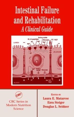 Intestinal Failure and Rehabilitation: A Clinical Guide