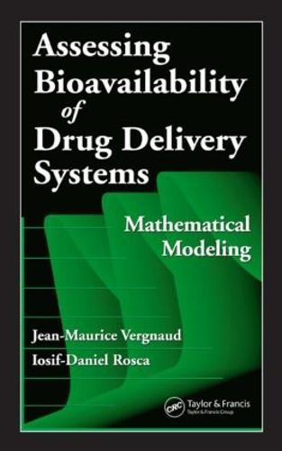 Assessing Bioavailablility of Drug Delivery Systems: Mathematical Modeling