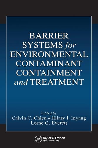 Barrier Systems for Environmental Contaminant Containment and Treatment