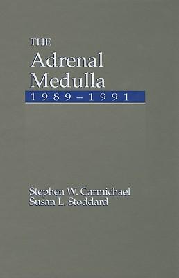 The Adrenal Medulla, 1989-1991