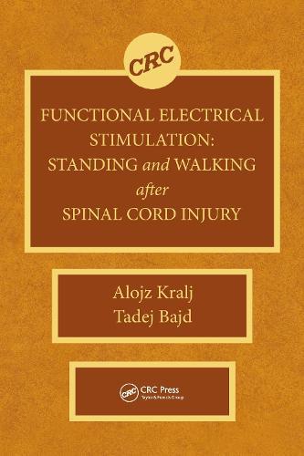 Functional Electrical Stimulation: Standing and Walking After Spinal Cord Injury