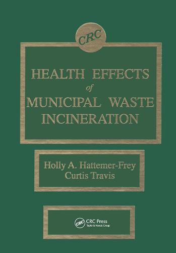 Health Effects of Municipal Waste Incineration