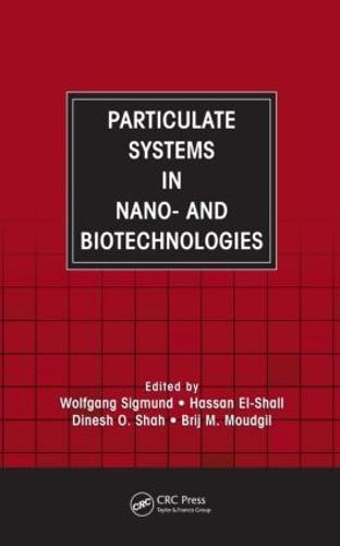 Particulate Systems in Nano- and Biotechnologies