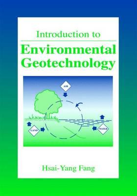 Introduction to Environmental Geotechnology