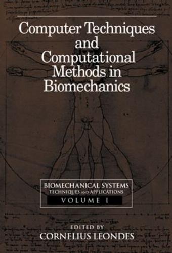 Biomechanical Systems: Techniques and Applications, Four Volume Set