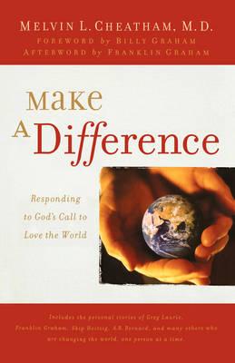 Make a Difference: Responding to God's Call to Love the World