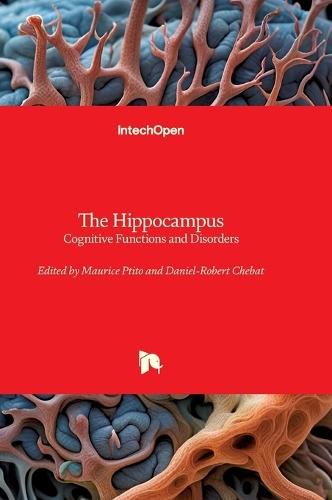 The Hippocampus: Cognitive Functions and Disorders