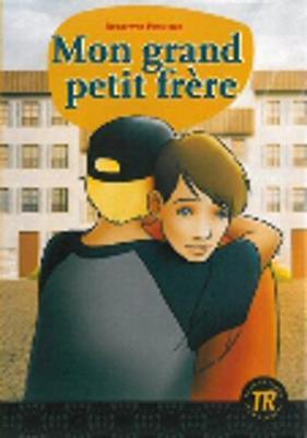 Teen Readers - French: Mon grand petit frere (new format)