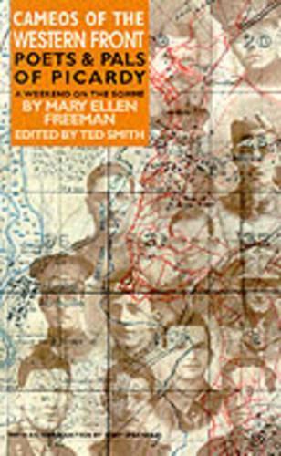 Poets and Pals of Picardy: Cameos of the Western Front